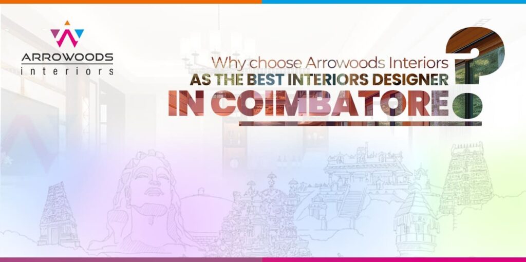 best interior designers in coimbatore